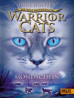 cover image of Warrior Cats--Die neue Prophezeiung. Mondschein